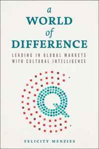 Business book cover of A World of Difference by Felicity Menzies