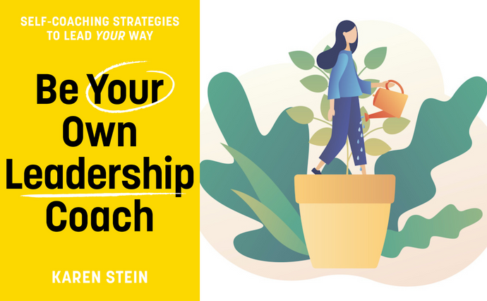 Book Review: Be Your Own Leadership Coach by Karen Stein