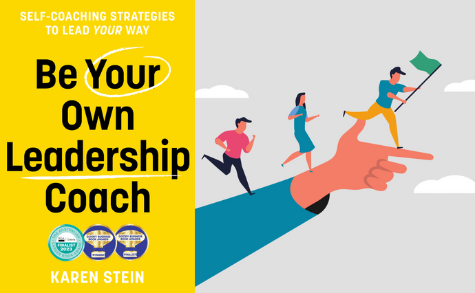 BOOK REVIEW: Be Your Own Leadership Coach by Karen Stein