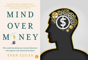 Book Review: Mind over Money by Evan Lucas