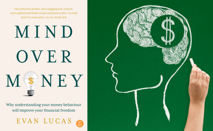 Book Review: Mind over Money by Evan Lucas