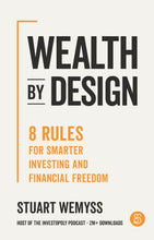 Wealth by Design <br><i><small> by Stuart Wemyss </i> </small>