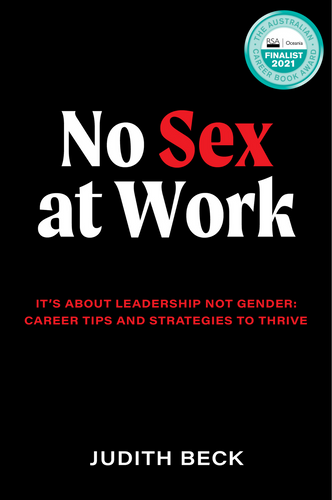 No Sex at Work <br><i><small> by Judith Beck </i></small>