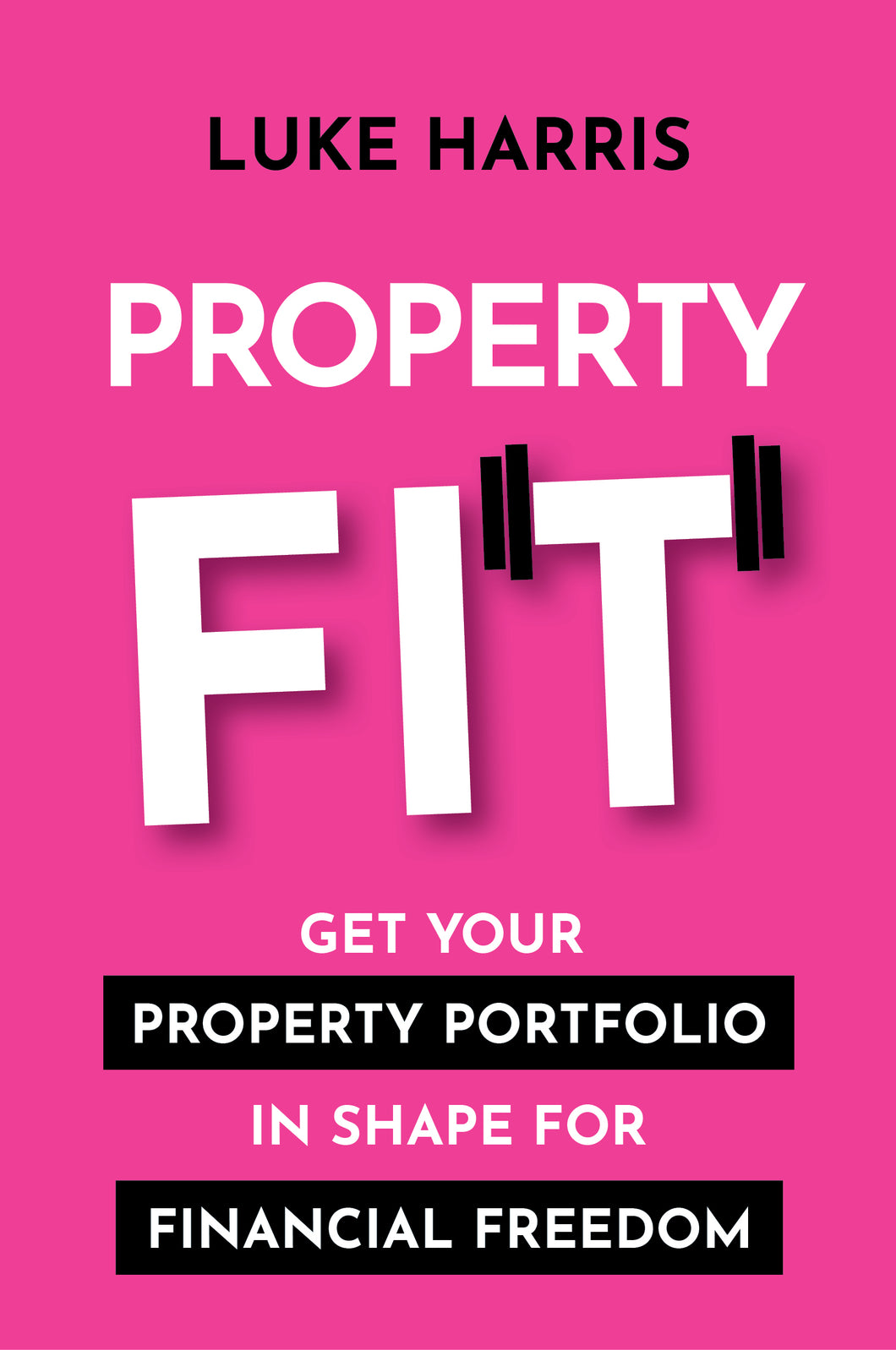 Property Fit<br><i><small> by Luke Harris</i></small>