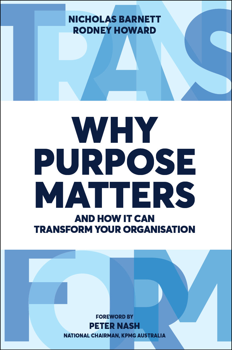 Business book cover for Why Purpose Matters by Nicholas Barnett and Rodney Howard